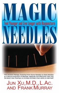 Magic Needles (eBook, ePUB) - Xu, Jun; Murray, Frank