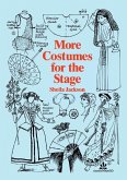 More Costumes for the Stage (eBook, ePUB)