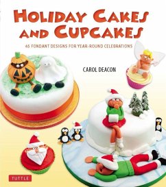 Holiday Cakes and Cupcakes (eBook, ePUB) - Deacon, Carol