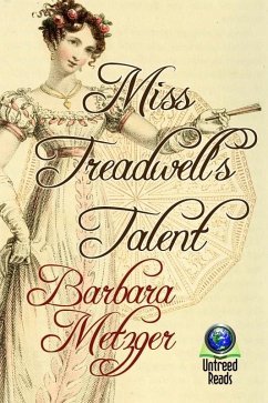 Miss Treadwell's Talent (eBook, ePUB) - Metzger, Barbara