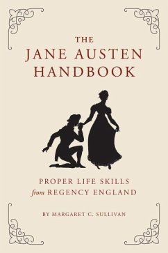 The Jane Austen Handbook (eBook, ePUB) - Sullivan, Margaret