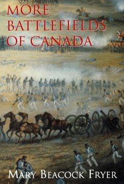 More Battlefields of Canada (eBook, ePUB) - Fryer, Mary Beacock