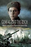 Guns Against the Reich (eBook, ePUB) Guns Against the Reich (eBook, ePUB)