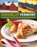 Dishing Up® Vermont (eBook, ePUB)