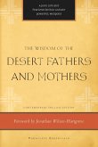 The Wisdom of the Desert Fathers and Mothers (eBook, ePUB)