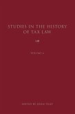 Studies in the History of Tax Law, Volume 4 (eBook, PDF)