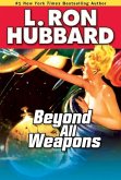 Beyond All Weapons (eBook, ePUB)