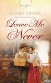 Leave Me Never (eBook, ePUB)