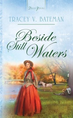 Beside Still Waters (eBook, ePUB) - Bateman, Tracey V.