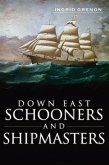 Down East Schooners and Shipmasters (eBook, ePUB)