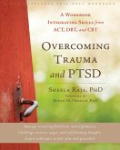 Overcoming Trauma and PTSD (eBook, PDF)