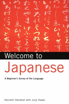 Welcome to Japanese (eBook, ePUB) - Henshall, Kenneth G.; Kawai, Junji