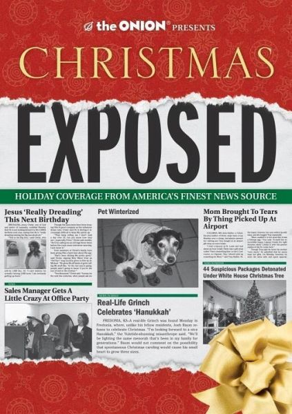The Onion Presents: Christmas Exposed (eBook, ePUB) The Onion Presents: Christmas Exposed (eBook, ePUB)
