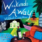 Weekends Away Without Leaving Home (eBook, ePUB)