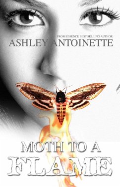 Moth to a Flame (eBook, ePUB) - Antoinette, Ashley