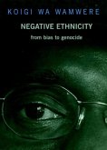 Negative Ethnicity (eBook, ePUB) Negative Ethnicity (eBook, ePUB)