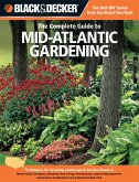 Black & Decker The Complete Guide to Mid-Atlantic Gardening (eBook, PDF)