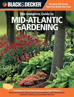 Black & Decker The Complete Guide to Mid-Atlantic Gardening (eBook, PDF) - Steiner, Lynn M.