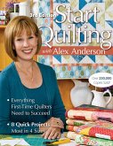 Start Quilting with Alex Anderson (eBook, ePUB)
