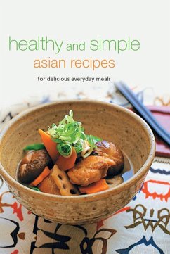 Healthy and Simple Asian Recipes (eBook, ePUB)
