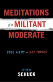 Meditations of a Militant Moderate (eBook, ePUB)