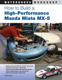 How to Build a High-Performance Mazda Miata MX-5 (eBook, ePUB)