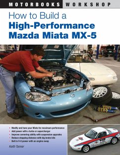 How to Build a High-Performance Mazda Miata MX-5 (eBook, ePUB) - Tanner, Keith