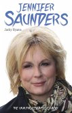 Jennifer Saunders - The Unauthorised Biography of the Absolutely Fabulous Star (eBook, ePUB)