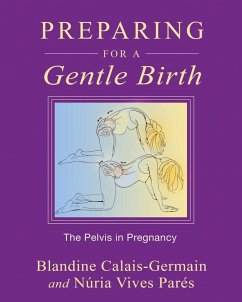 Preparing for a Gentle Birth (eBook, ePUB) - Calais-Germain, Blandine; Vives Parés, Núria