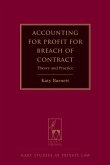 Accounting for Profit for Breach of Contract (eBook, PDF)