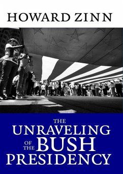 Cover The Unraveling of the Bush Presidency (eBook, ePUB)