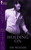 Holding On (eBook, ePUB) Holding On (eBook, ePUB)
