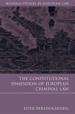The Constitutional Dimension of European Criminal Law (eBook, PDF)