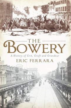 Bowery, The (eBook, ePUB) - Ferrara, Eric