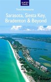 Sarasota, Siesta Key, Bradenton & Beyond (eBook, ePUB)
