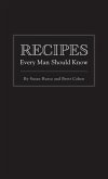 Recipes Every Man Should Know (eBook, ePUB)