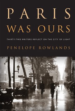 Paris Was Ours (eBook, ePUB) - Rowlands, Penelope