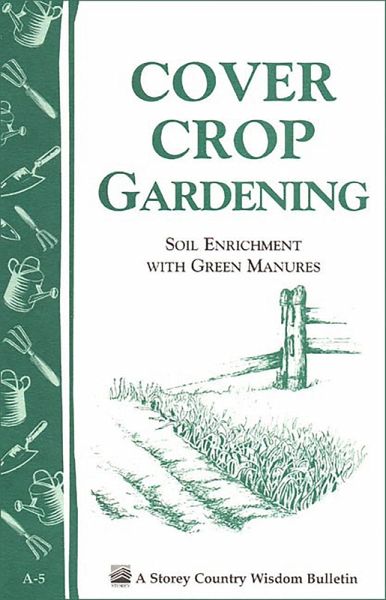 Cover Crop Gardening (eBook, ePUB)