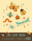 We Love Bugs (eBook, ePUB) We Love Bugs (eBook, ePUB)