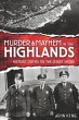 Murder & Mayhem in the Highlands... - Bild 1