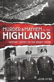 Murder & Mayhem in the Highlands (eBook, ePUB)