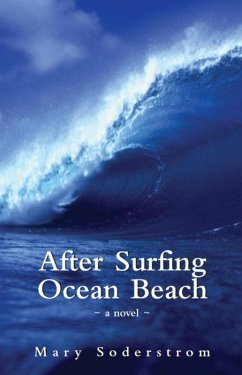 After Surfing Ocean Beach (eBook, ePUB) - Soderstrom, Mary