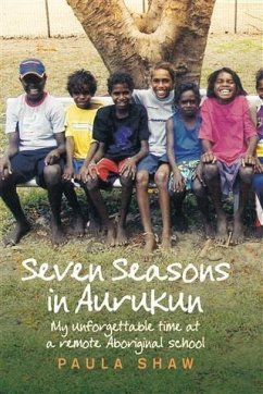 Seven Seasons in Aurukun (eBook, ePUB) - Shaw, Paula