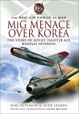 MIG Menace Over Korea (eBook, ePUB) MIG Menace Over Korea (eBook, ePUB)