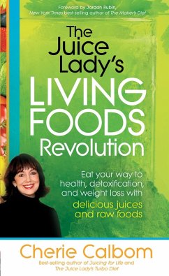 Juice Lady's Living Foods Revolution (eBook, ePUB) - Calbom, Cherie