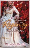 Innocent in the Regency Ballroom: Miss Winthorpe's Elopement / Dangerous Lord, Innocent Governess (eBook, ePUB)