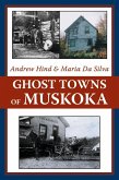 Ghost Towns of Muskoka (eBook, ePUB)