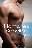 Hombres Sencillos (eBook, ePUB)