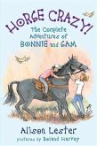 Horse Crazy! The Complete Adventures of Bonnie and Sam (eBook, ePUB)