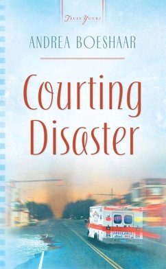 Courting Disaster (eBook, ePUB) - Boeshaar, Andrea